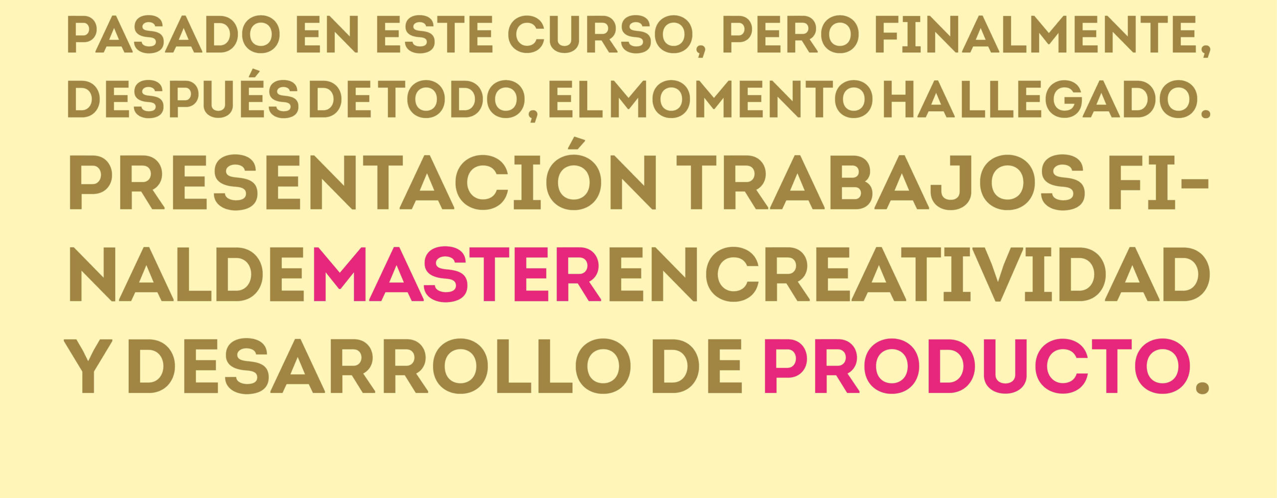 Presentación de los Proyectos Finales del Máster de Producto