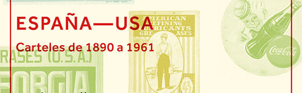 Exposición de carteles publicitarios de España y EEUU