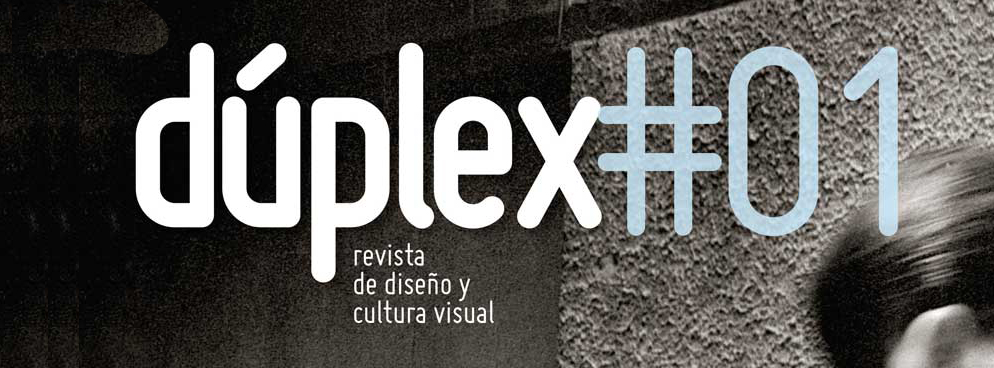 Presentación de Dúplex, nueva revista sobre el mundo del diseño y la cultura visual