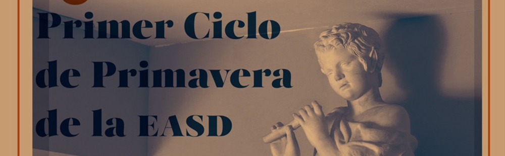 Primer Ciclo de Primavera, memoria y patrimonio de la EASD de Valencia