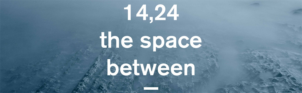 Exposición 14,24 the space between