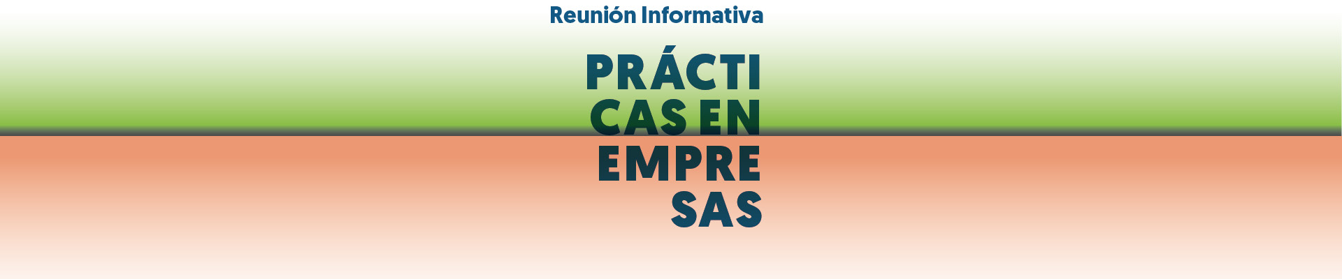 Reunión informativa pre-matrícula prácticas externas curso 2022-23. Realización prácticas verano 2022