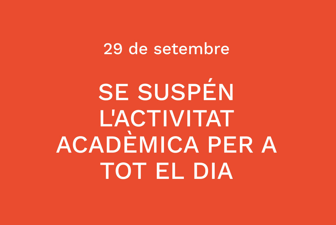 Se suspén l’activitat acadèmica per al dilluns 29 de setembre